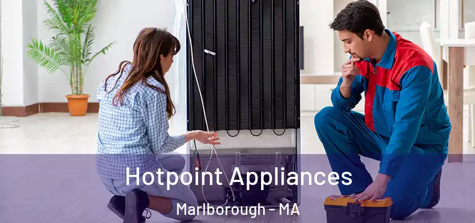 Hotpoint Appliances Marlborough - MA
