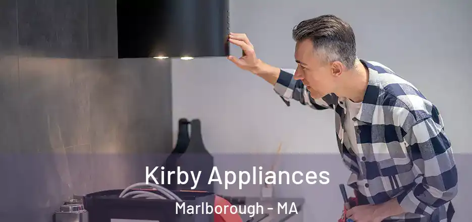 Kirby Appliances Marlborough - MA