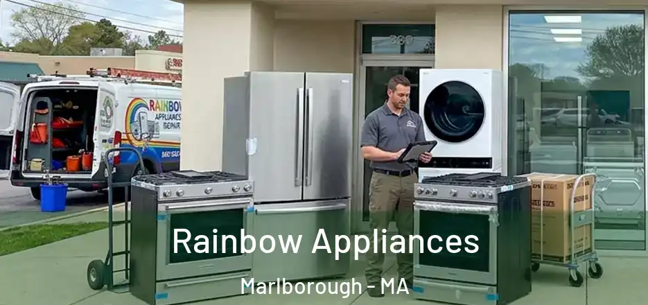 Rainbow Appliances Marlborough - MA