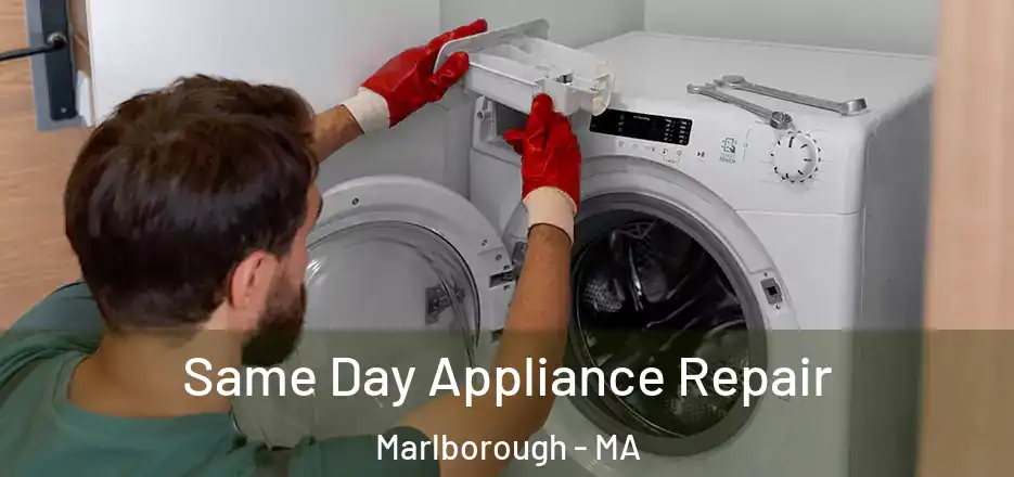 Same Day Appliance Repair Marlborough - MA