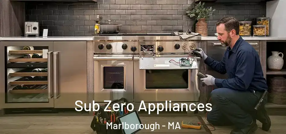 Sub Zero Appliances Marlborough - MA