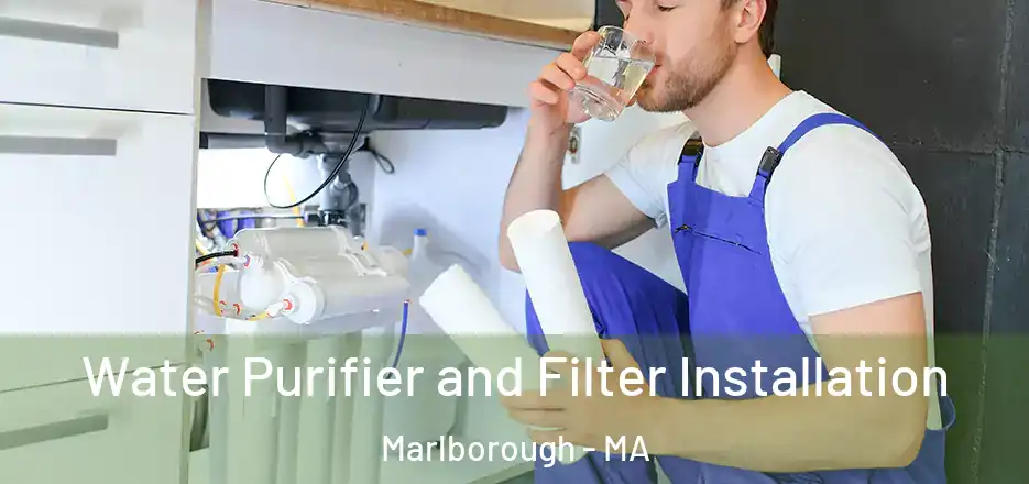 Water Purifier and Filter Installation Marlborough - MA
